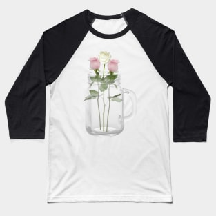 Roses in Mason Jar with Handle Baseball T-Shirt